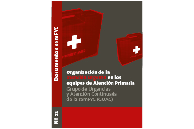 Doc 21. Organización de la atención urgente en los equipos de Atención Primaria